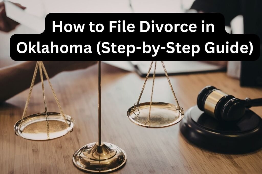 How to File Divorce in Oklahoma Without a Lawyer (Step-by-Step Guide)